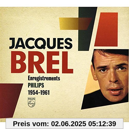 Enregistrements Philips 1954-1961 Enregistrements Philips 1954-1961 von Jacques Brel