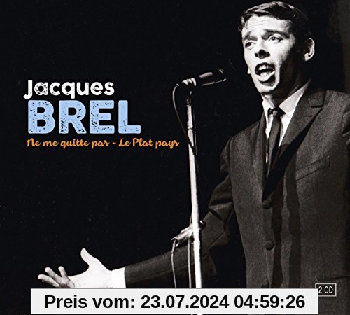 Ne Me Quitte Pas-les Plat Pays von Jacques Brel