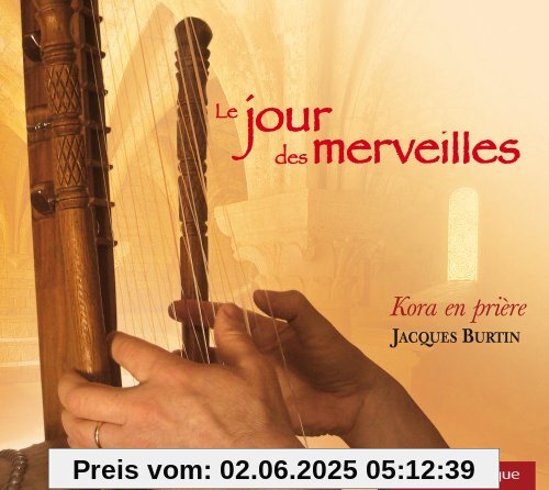 Burtin: Jour Des Merveilles Burtin: Jour Des Merveilles von Jacques Burtin