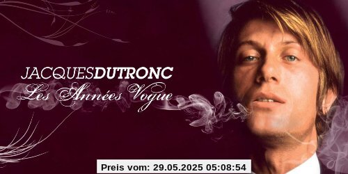 Les Annees Vogue Les Annees Vogue von Jacques Dutronc