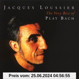 Best of Play Bach,the Very von Jacques Loussier