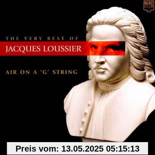 The very best of Jacques Loussier - Air on a 'G' string - The very best of Jacques Loussier - Air on a 'G' string - von Jacques Loussier