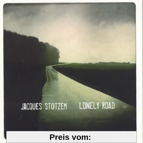 Lonely Road von Jacques Stotzem