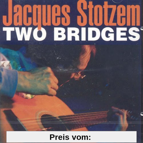 Two Bridges von Jacques Stotzem