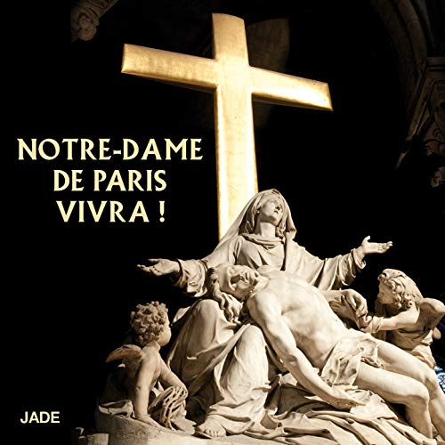 Various Artists - Notre Dame De Paris Vivra! von Jade