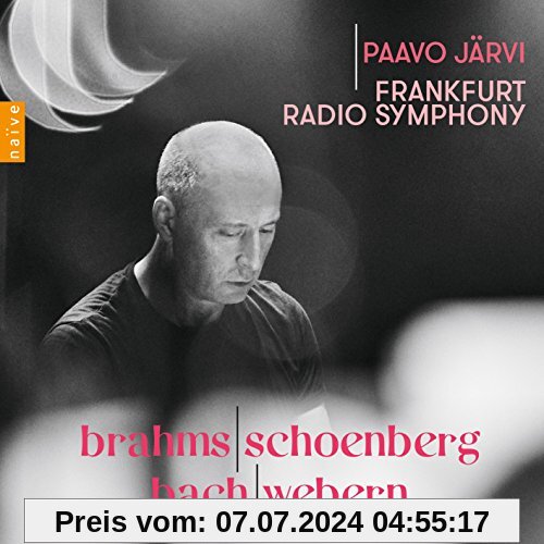 Brahms-Schönberg-Bach-Webern von Järvi, Paavo & Frankfurt Radio Symphony