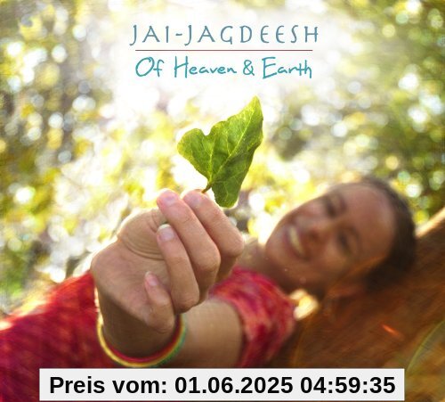 Of Heaven and Earth Of Heaven and Earth von Jai-Jagdeesh