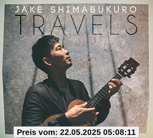 Travels Travels von Jake Shimabukuro