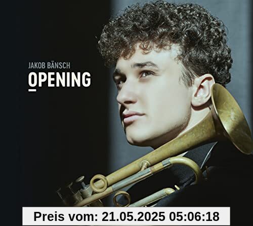 Opening Opening von Jakob Bänsch