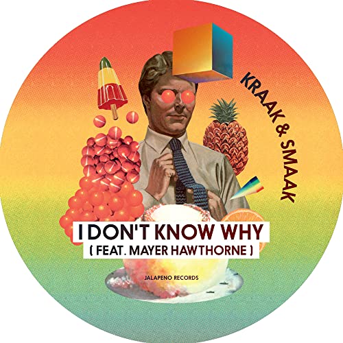 7-I Don'T Know Why 7-I Don'T Know Why von Jalapeno