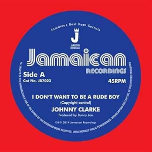 I Dont Want to Be a Rude Boy I Dont Want to Be a Rude Boy von Jamaican Recordings