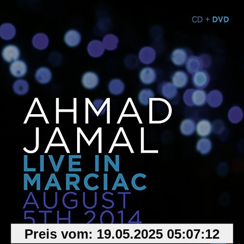Live in Marciac 2014 (+Bonus-Dvd) von Jamal Ahmad