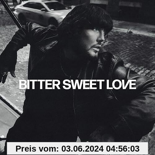 Bitter Sweet Love von James Arthur