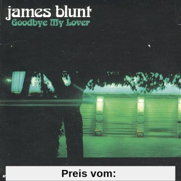 Goodbye My Lover von James Blunt