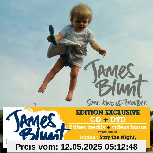 Some Kind of Trouble (Limited Edition inkl. 2 Bonus Tracks und DVD exklusiv bei Amazon.de) von James Blunt
