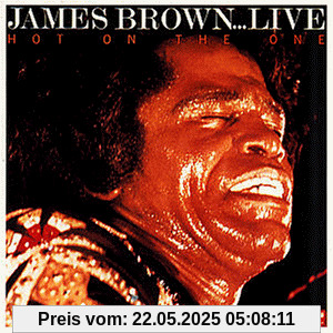 Hot on the One Hot on the One von James Brown