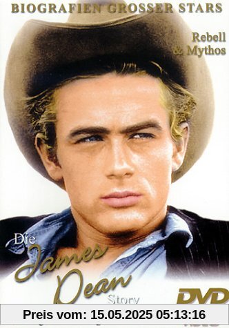 James Dean - Die Story/Rebell & Mythos von James Dean