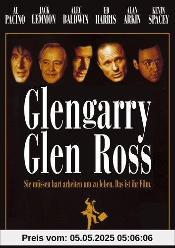 Glengarry Glen Ross Glengarry Glen Ross von James Foley