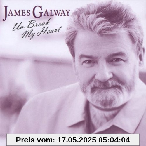 Un-Break My Heart von James Galway