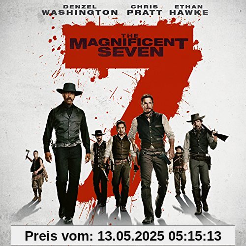 Die Glorreichen Sieben - The Magnificent Seven Die Glorreichen Sieben - The Magnificent Seven von James Horner