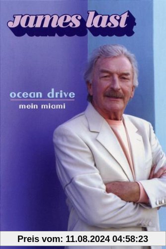 James Last - Ocean Drive: Mein Miami von James Last