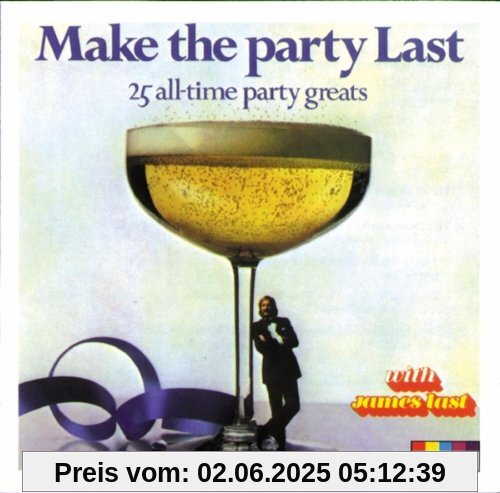 Make the Party Last Make the Party Last von James Last