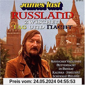 Russland Zwischen Tag und Nacht von James Last