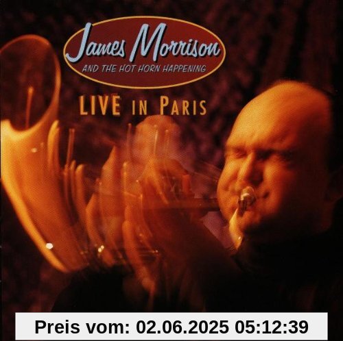 Live in Paris von James Morrison