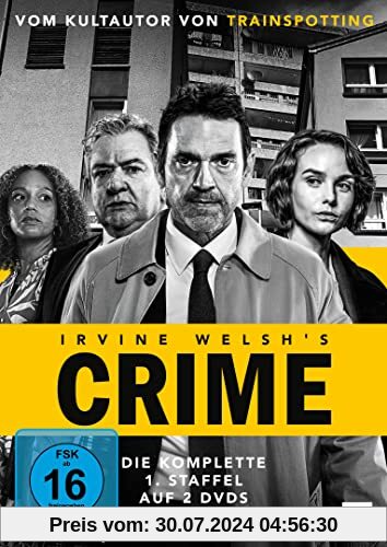 Irvine Welsh’s CRIME, Staffel 1 / Die ersten 6 Folgen der Krimiserie vom Kultautor von TRAINSPOTTING [2 DVDs] von James Strong