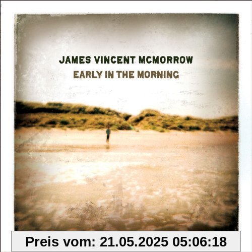 Early in the Morning von James Vincent Mcmorrow