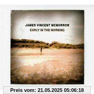 Early in the Morning von James Vincent Mcmorrow