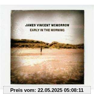 Early in the Morning von James Vincent Mcmorrow