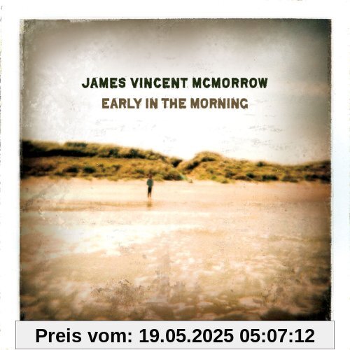 Early in the Morning:Special E Early in the Morning:Special E von James Vincent Mcmorrow