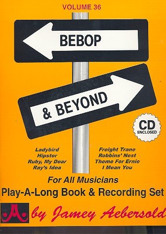 Bebop and beyond (+CD) von Jamey Aebersold