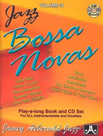 Bossa Novas (+CD): Playalong Book for all instrumentalists and von Jamey Aebersold