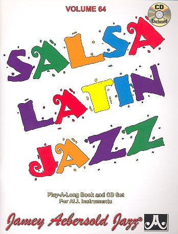 Salsa Latin Jazz (+CD) von Jamey Aebersold