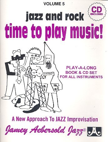 Time to play Music (+CD) von Jamey Aebersold