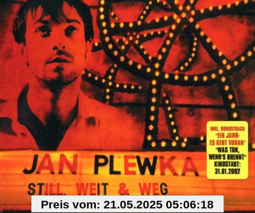 Still,Weit und Weg Still,Weit und Weg von Jan Plewka