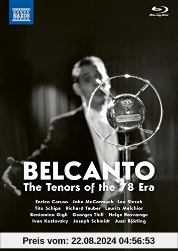 Belcanto - The Tenors of the 78 Era [3 BDs + 2 CDs] [Blu-ray] von Jan Schmidt-Garre