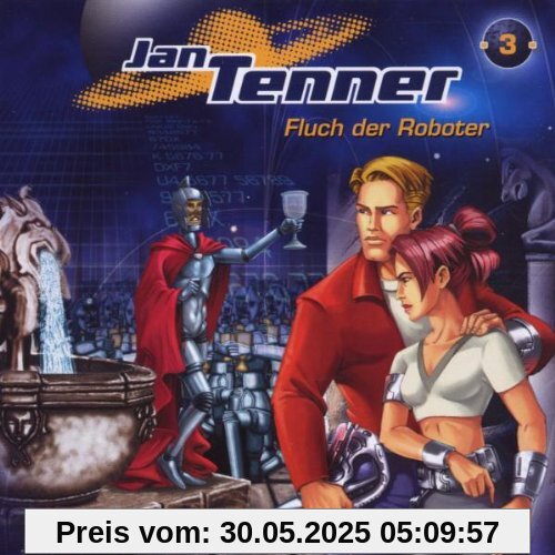 Jan Tenner, Folge 3: Fluch der Roboter Jan Tenner, Folge 3: Fluch der Roboter von Jan Tenner