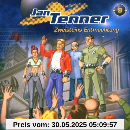 Jan Tenner, Folge 9: Zweisteins Entmachtung Jan Tenner, Folge 9: Zweisteins Entmachtung von Jan Tenner
