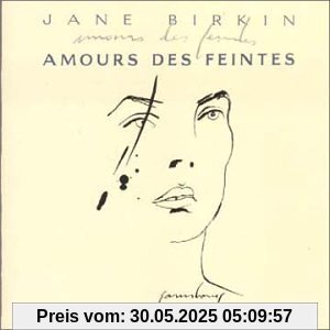 Amours Des Feintes Amours Des Feintes von Jane Birkin