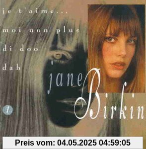 Je T'Aime / Di Doo Dah von Jane Birkin