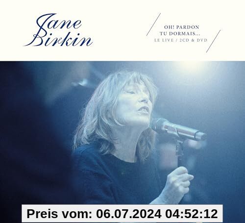 Oh ! Pardon Tu Dormais... le Live von Jane Birkin
