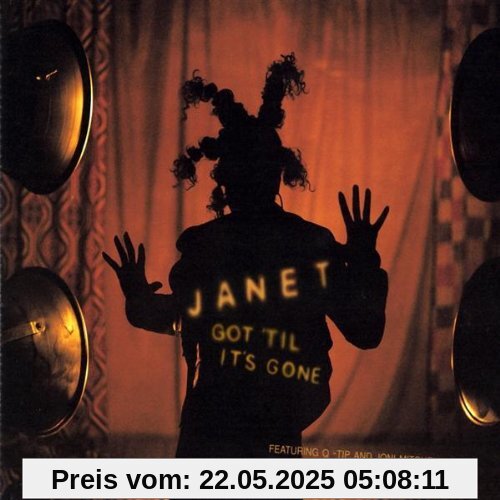 Got Til It'S Gone Got Til It'S Gone von Janet Jackson