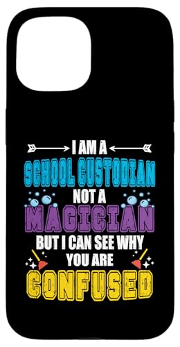 Ich bin Schulwärter, kein Zauberer, Hausmeister, Wertschätzung Hülle für iPhone 15 Ich bin Schulwärter, kein Zauberer, Hausmeister, Wertschätzung Hülle für iPhone 15 von Janitor Appreciation Funny Back To School Design