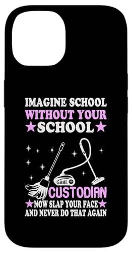 Imagine School Without Your School Custodian – Hausmeister lustig Hülle für iPhone 14 Imagine School Without Your School Custodian – Hausmeister lustig Hülle für iPhone 14 von Janitor Appreciation Funny Back To School Design