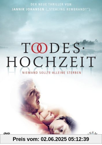 Todeshochzeit - Niemand sollte alleine sterben Todeshochzeit - Niemand sollte alleine sterben von Jannik Johansen