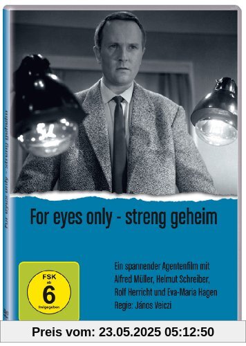 For eyes only - streng geheim von János Veiczi