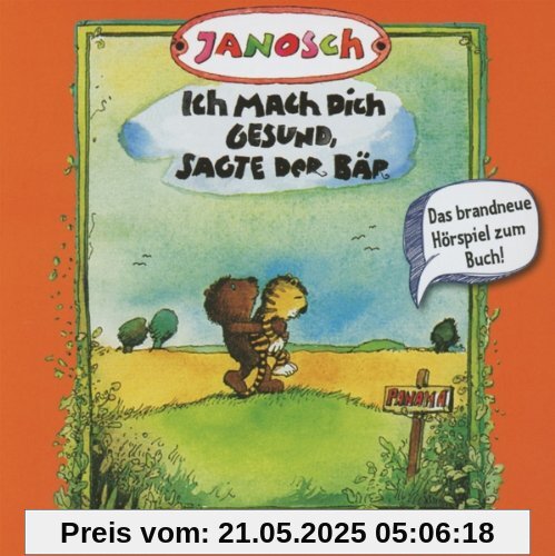 Ich Mach Dich Gesund,Sagte der Br von Janosch